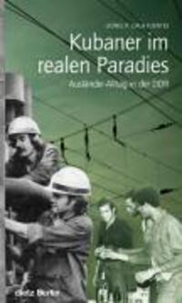 Cover: 9783320020989 | Kubaner im realen Paradies | Leonel R Cala Fuentes | Taschenbuch