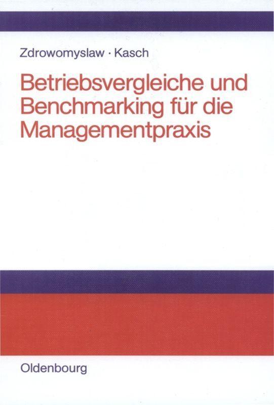 Cover: 9783486259353 | Betriebsvergleiche und Benchmarking für die Managementpraxis | Buch