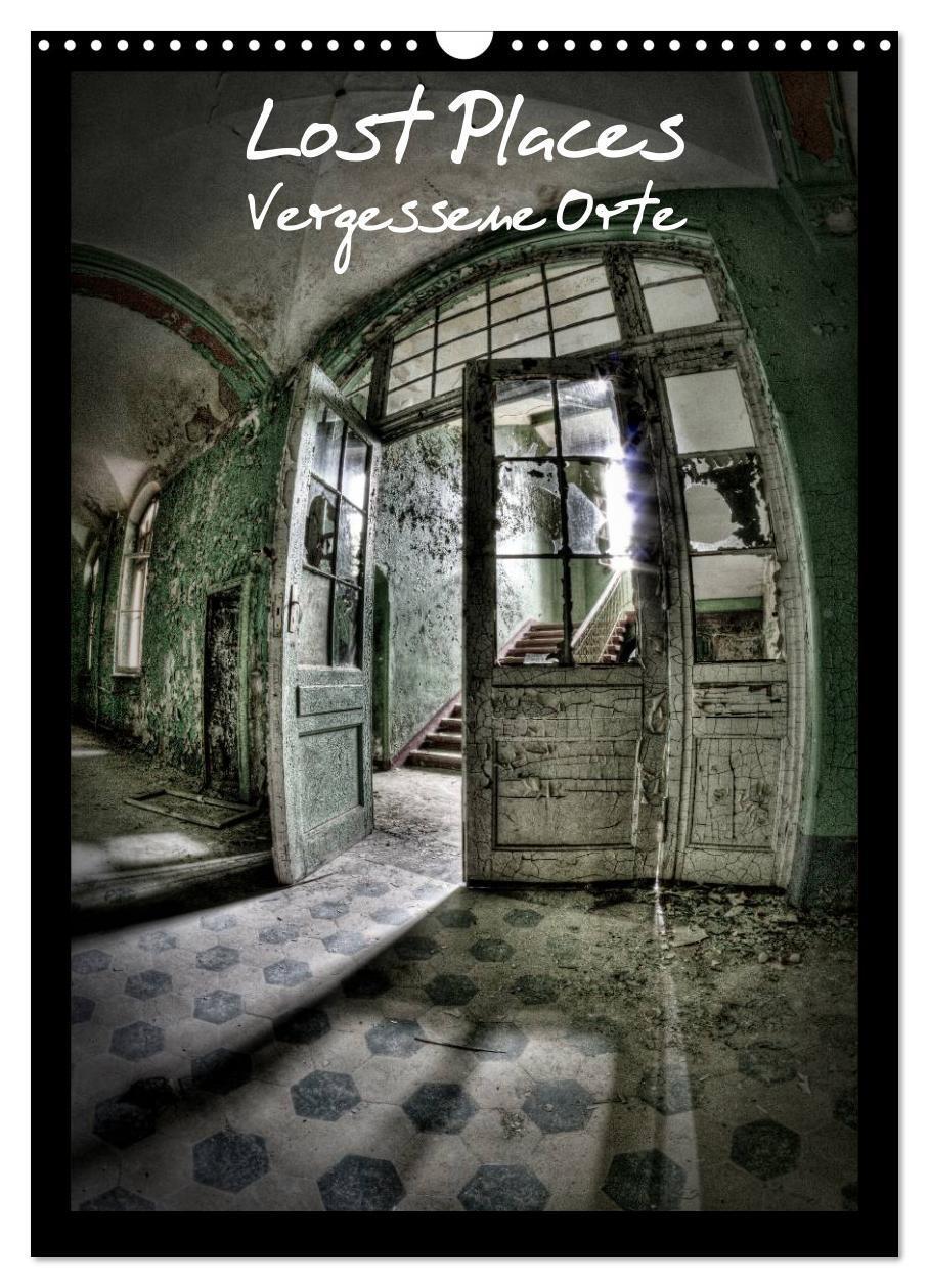 Cover: 9783457082621 | Lost Places Vergessene Orte (Wandkalender 2025 DIN A3 hoch),...