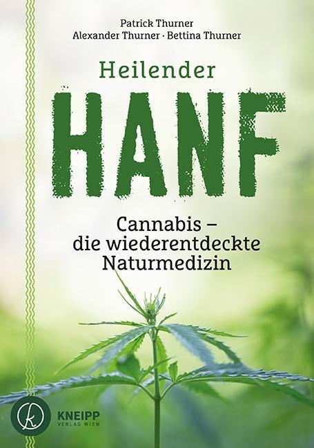 Cover: 9783708807416 | Heilender Hanf | Alexander Thurner (u. a.) | Taschenbuch | Deutsch