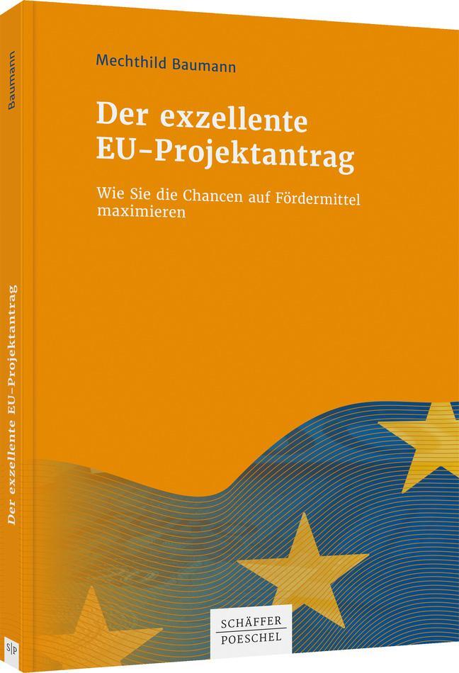 Cover: 9783791051475 | Der exzellente EU-Projektantrag | Mechthild Baumann | Taschenbuch