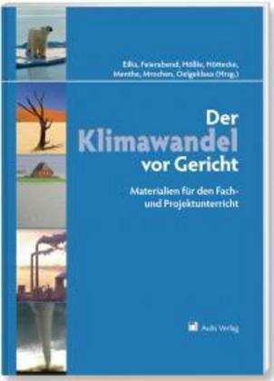 Cover: 9783761428375 | Der Klimawandel vor Gericht | Ingo Eilks (u. a.) | Taschenbuch | 2011
