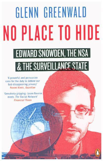 Cover: 9780241968987 | No Place to Hide | Glenn Greenwald | Kartoniert / Broschiert | 2015