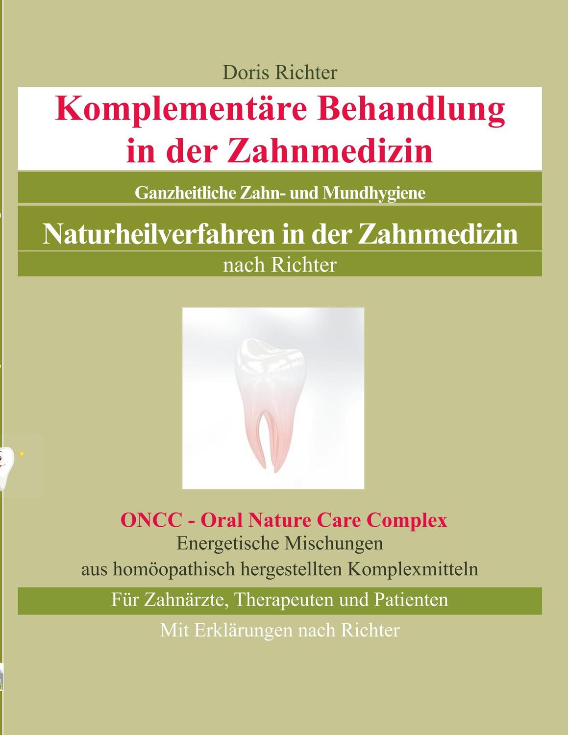 Cover: 9783748133698 | Komplementäre Behandlung in der Zahnmedizin | Doris Richter | Buch