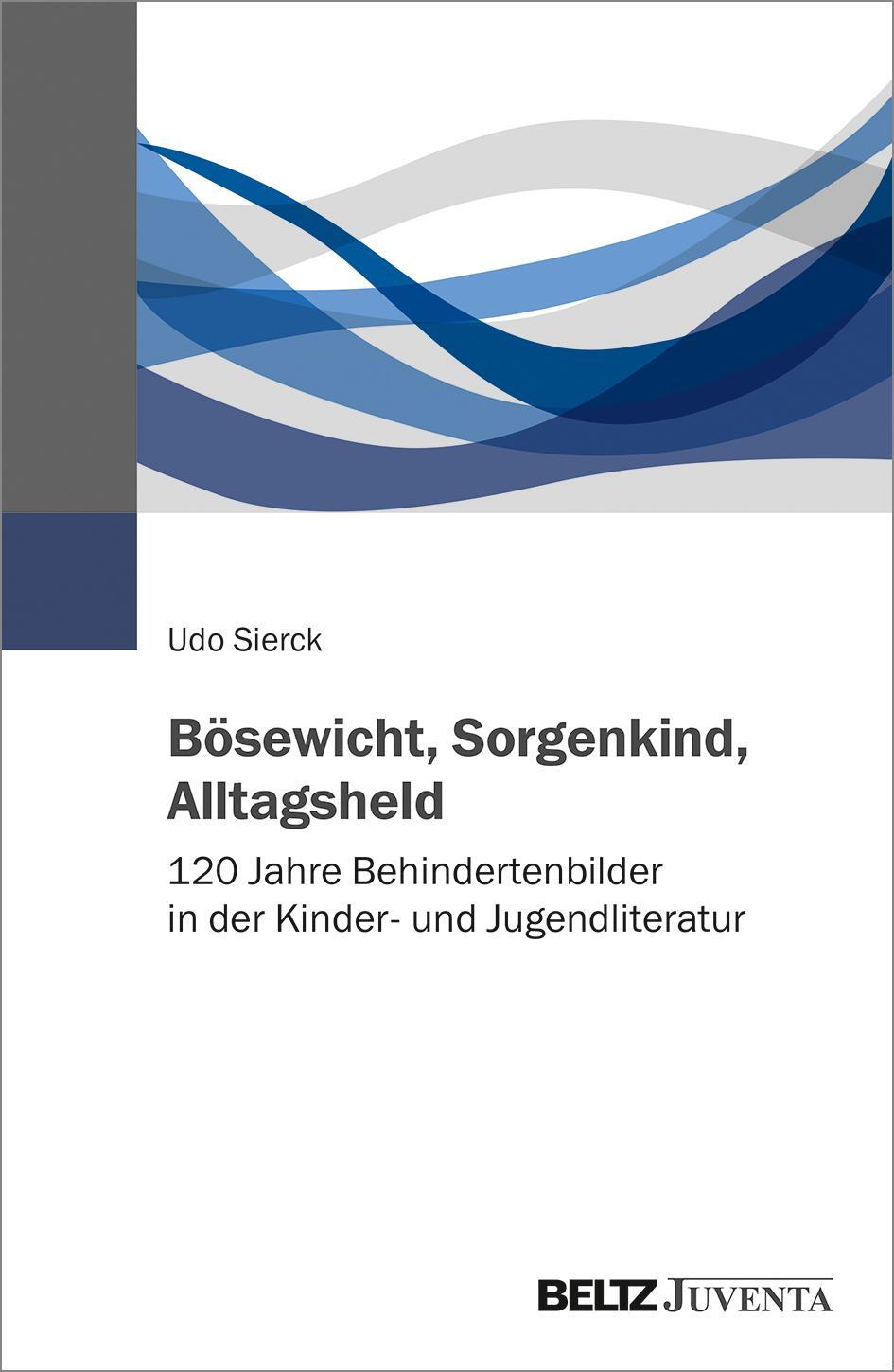 Cover: 9783779963325 | Bösewicht, Sorgenkind, Alltagsheld | Udo Sierck | Taschenbuch | 2021