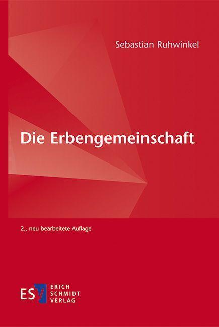 Cover: 9783503200405 | Die Erbengemeinschaft | Sebastian Ruhwinkel | Taschenbuch | Deutsch