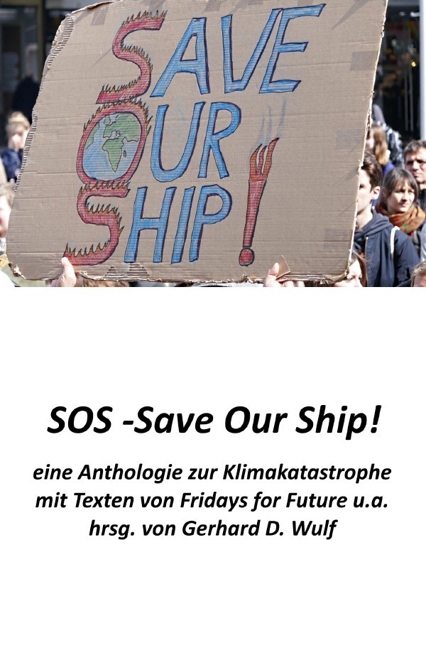 Cover: 9783748571896 | SOS - Save Our Ship! eine Anthologie zur Klimakatastrophe | Wulf