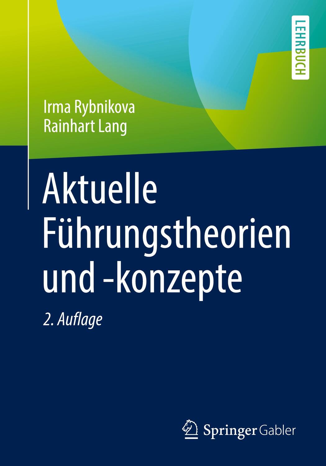 Cover: 9783658355425 | Aktuelle Führungstheorien und -konzepte | Rainhart Lang (u. a.) | Buch