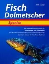 Cover: 9783844852738 | Fisch Dolmetscher Spanien | Willi Susser | Taschenbuch | Paperback