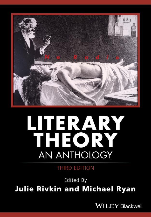 Cover: 9781118707852 | Literary Theory | An Anthology | Julie Rivkin (u. a.) | Taschenbuch