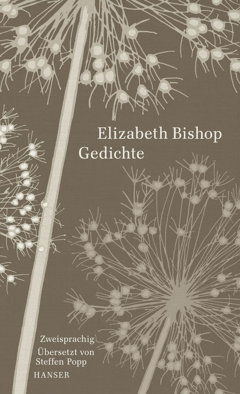 Cover: 9783446260146 | Gedichte | Zweisprachige Ausgabe | Elizabeth Bishop | Buch | 352 S.