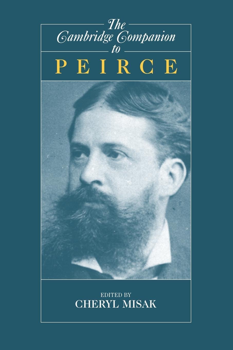Cover: 9780521579100 | The Cambridge Companion to Peirce | Cheryl Misak | Taschenbuch | 2008