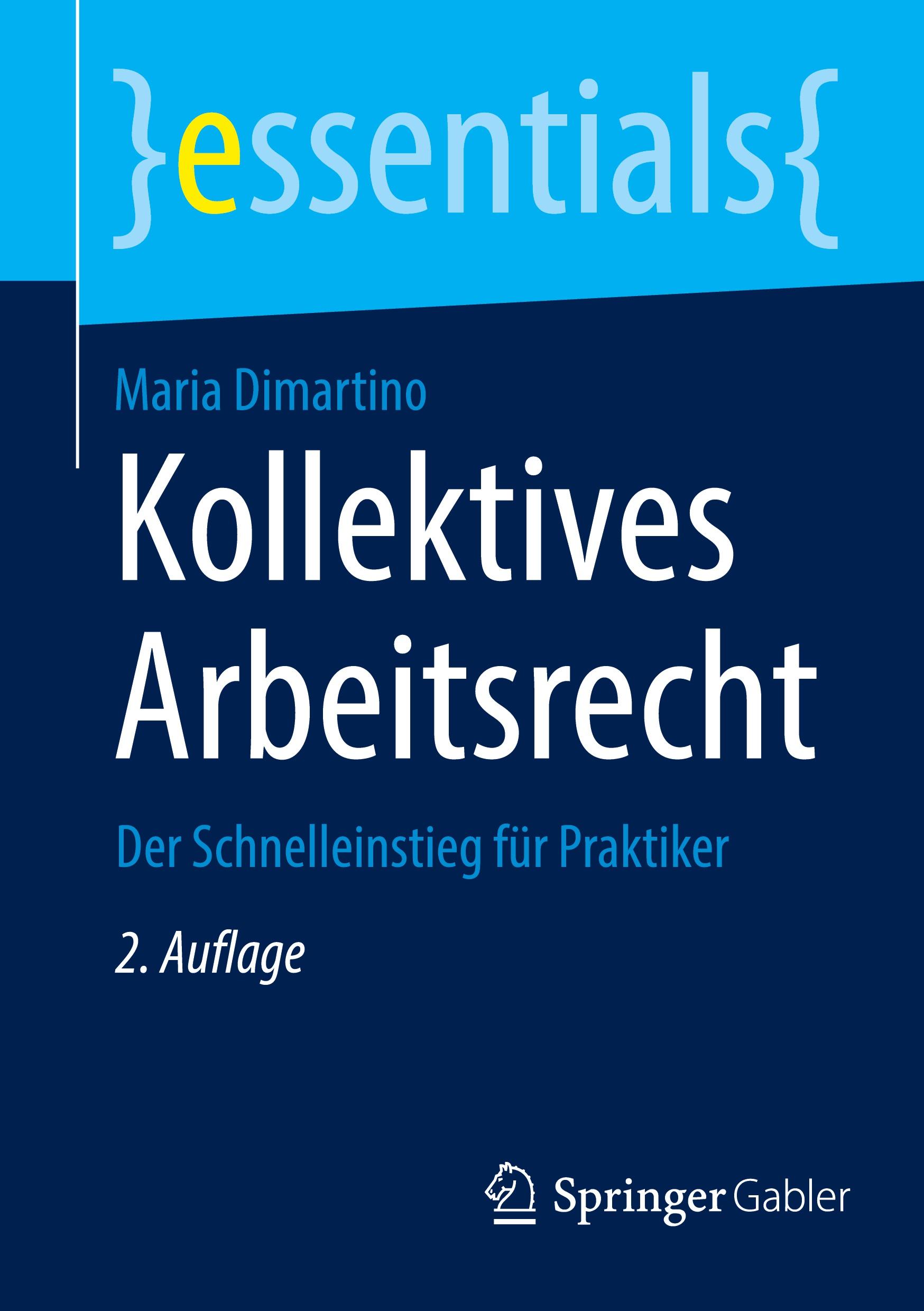 Cover: 9783658434564 | Kollektives Arbeitsrecht | Der Schnelleinstieg für Praktiker | Buch