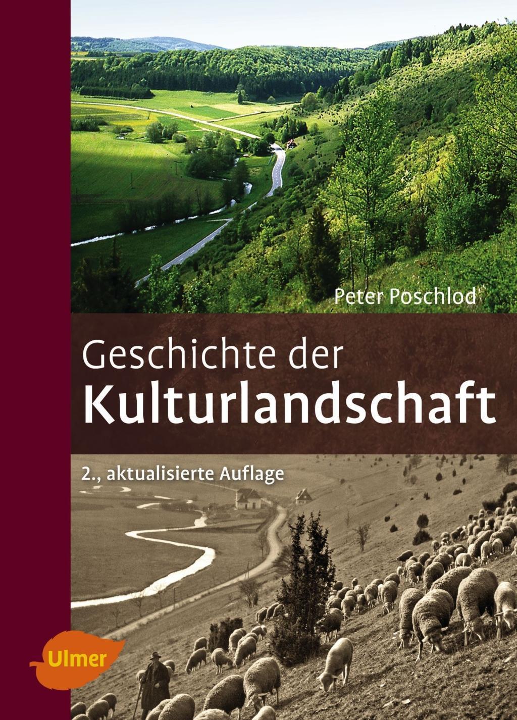 Cover: 9783800109265 | Geschichte der Kulturlandschaft | Peter Poschlod | Buch | Deutsch