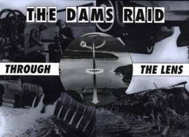 Cover: 9781870067270 | The Dams Raid Through the Lens | Helmuth Euler | Buch | Gebunden