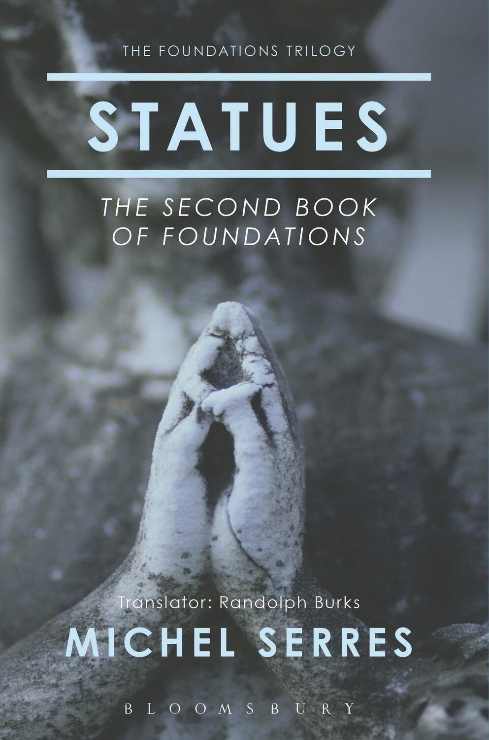 Cover: 9781472530318 | Statues | The Second Book of Foundations | Michel Serres | Buch | 2014