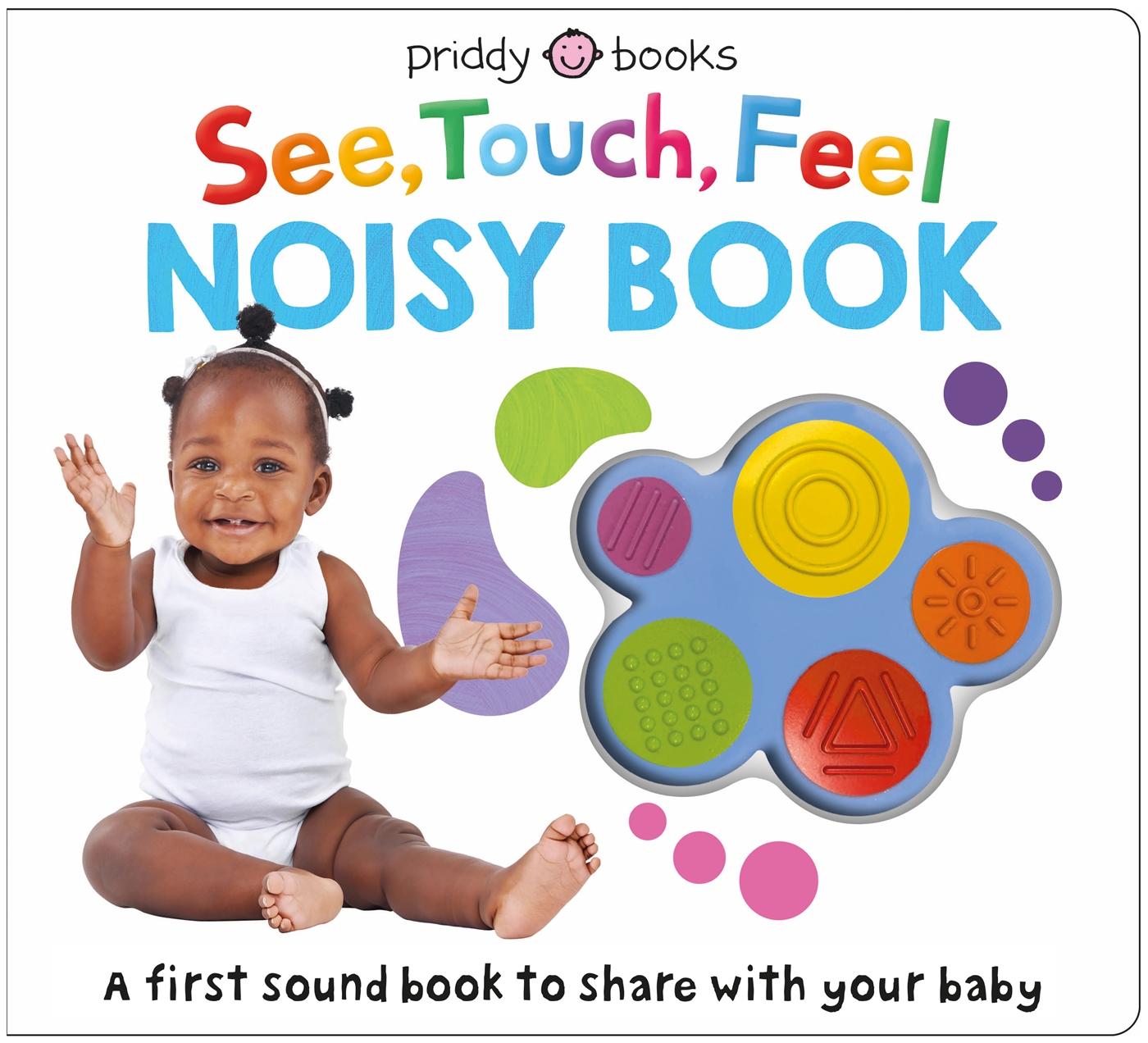 Cover: 9781916745209 | See, Touch, Feel Noisy Book | With five sounds | Roger Priddy | Buch