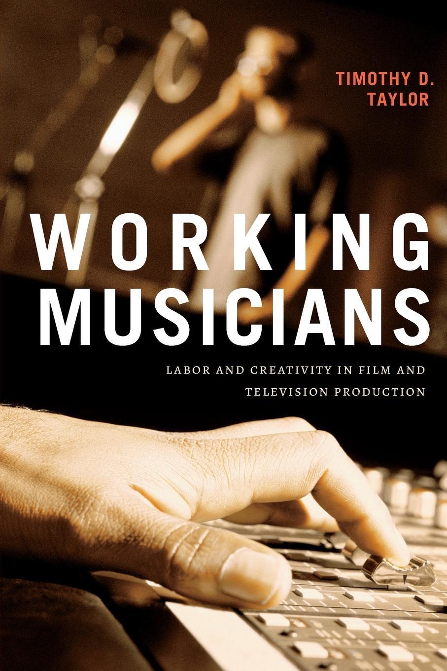 Cover: 9781478019879 | Working Musicians | Timothy D. Taylor | Taschenbuch | Paperback | 2023