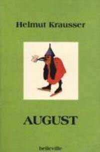 Cover: 9783923646906 | August | Tagebuch des August 1995 | Helmut Krausser | Deutsch | 1996