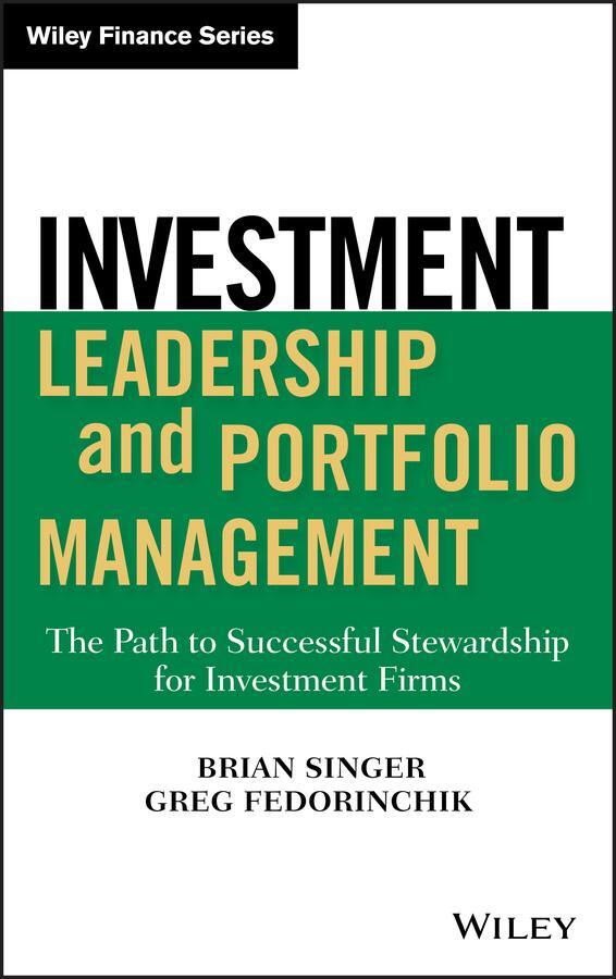 Cover: 9780470435403 | Investment Leadership | Brian D Singer (u. a.) | Buch | 224 S. | 2009