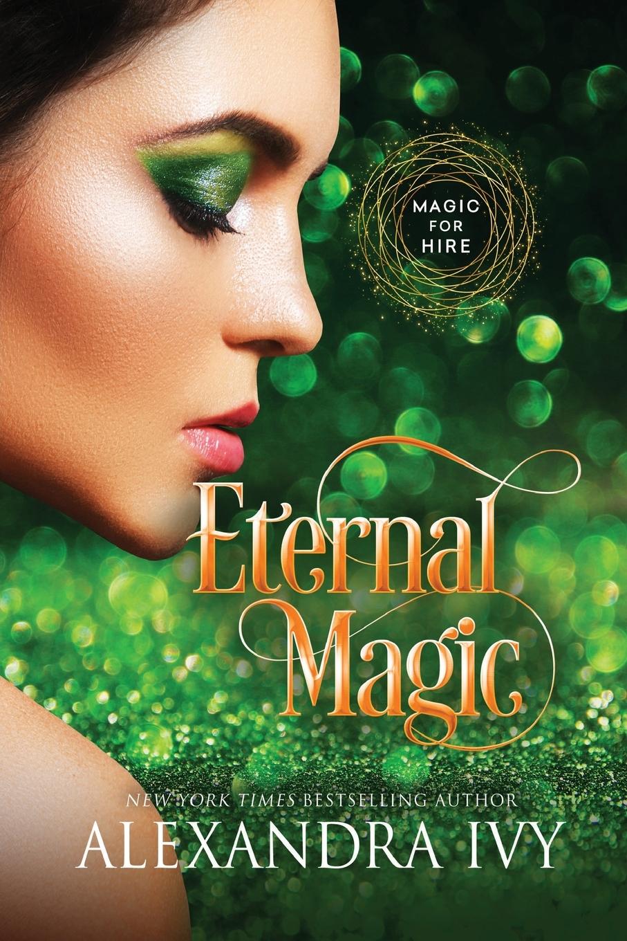 Cover: 9781516111435 | Eternal Magic | Alexandra Ivy | Taschenbuch | Englisch | 2025