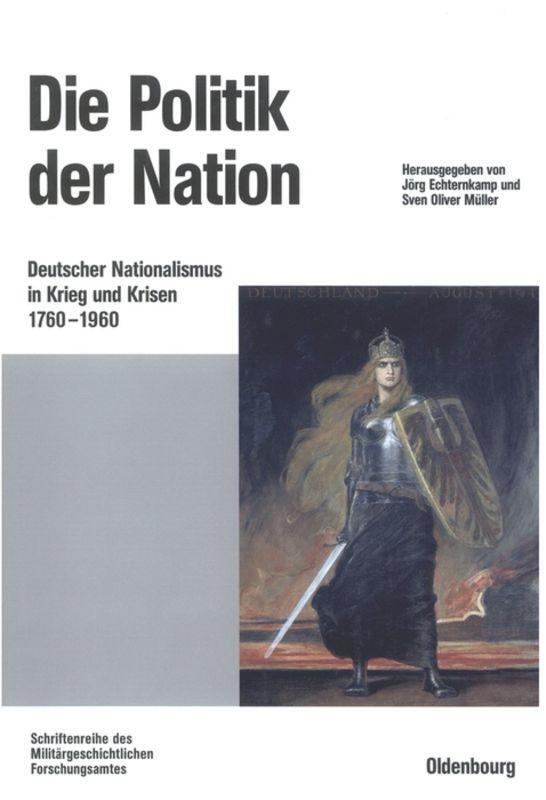 Cover: 9783486566529 | Die Politik der Nation | Oliver Müller (u. a.) | Buch | ISSN | VIII