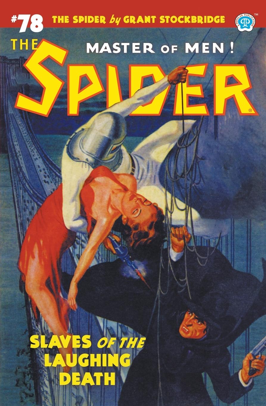 Cover: 9781618278050 | The Spider #78 | Slaves of the Laughing Death | Grant Stockbridge