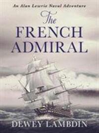 Cover: 9781788634038 | The French Admiral | Dewey Lambdin | Taschenbuch | Englisch | 2019