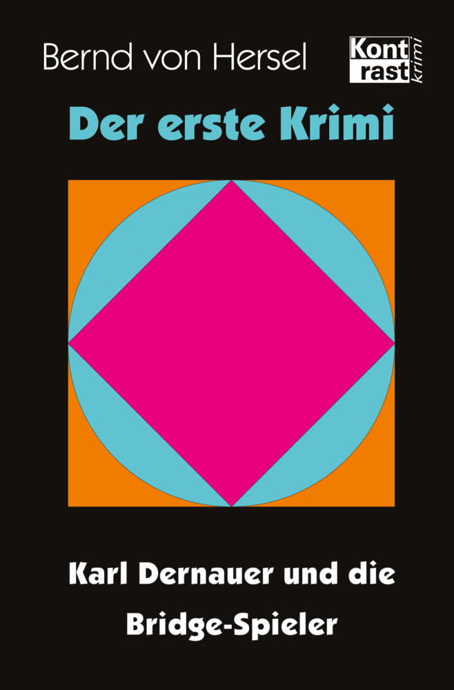 Cover: 9783941200531 | Der erste Krimi | Karl Dernauer und die Bridge-Spieler | Hersel | Buch
