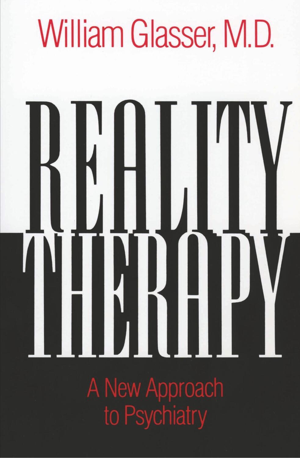 Cover: 9780060904142 | Reality Therapy | William Glasser | Taschenbuch | Paperback | Englisch