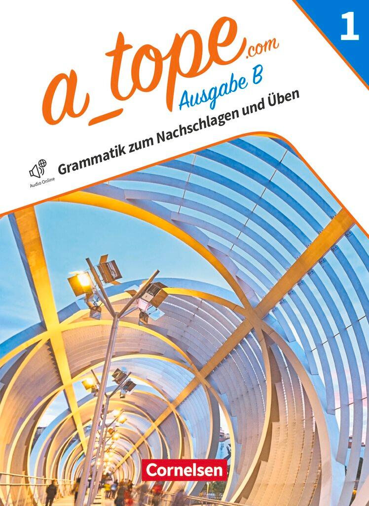 Cover: 9783060244805 | A_tope.com - Spanisch Spätbeginner Band 1. Bayern - Grammatikheft