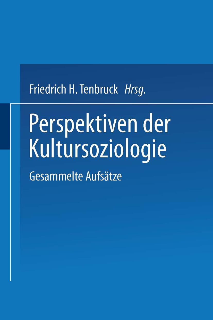 Cover: 9783531127736 | Perspektiven der Kultursoziologie | Gesammelte Aufsätze | Tenbruck