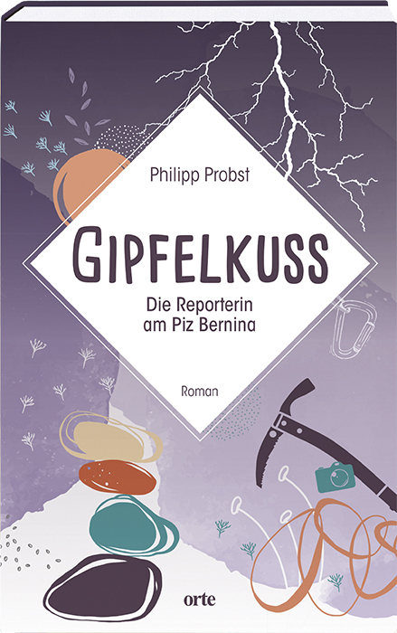 Cover: 9783858302915 | Gipfelkuss | Die Reporterin am Piz Bernina | Philipp Probst | Buch