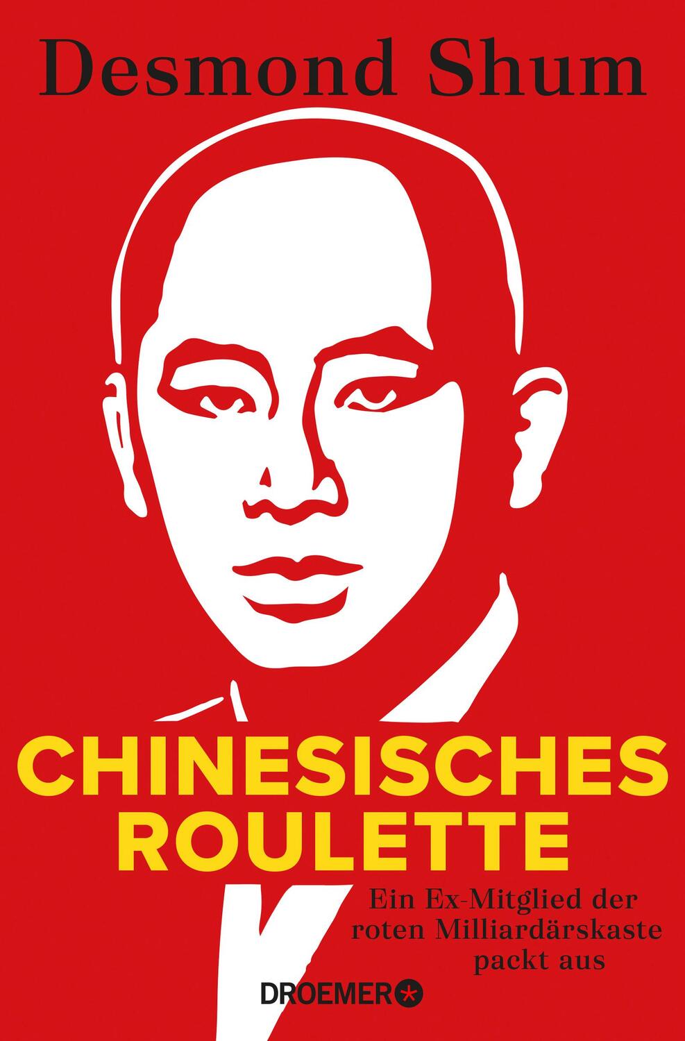 Cover: 9783426278789 | Chinesisches Roulette | Desmond Shum | Buch | 312 S. | Deutsch | 2022