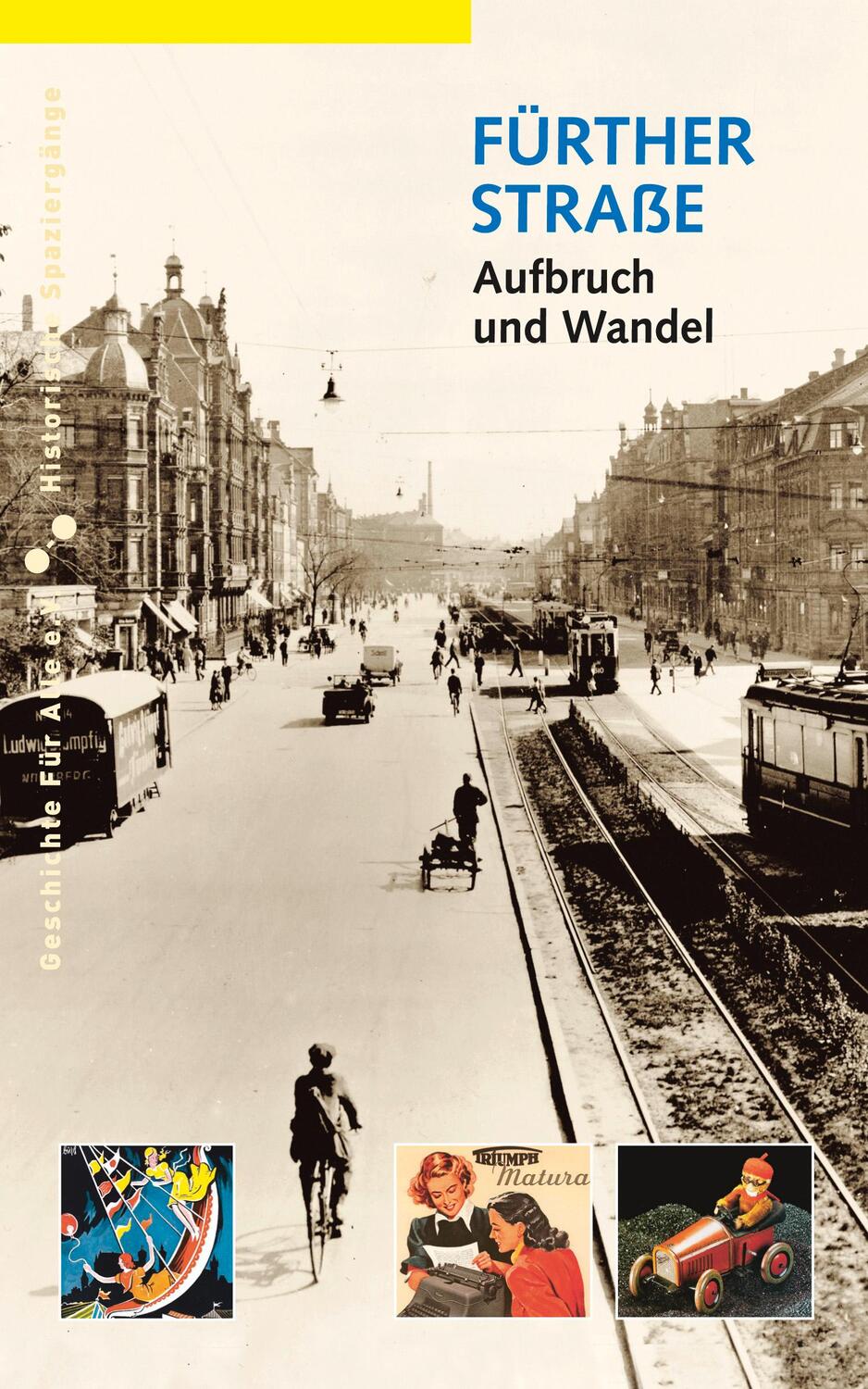Cover: 9783930699902 | Fürther Straße | Aufbruch und Wandel | Reiner Eismann (u. a.) | Buch
