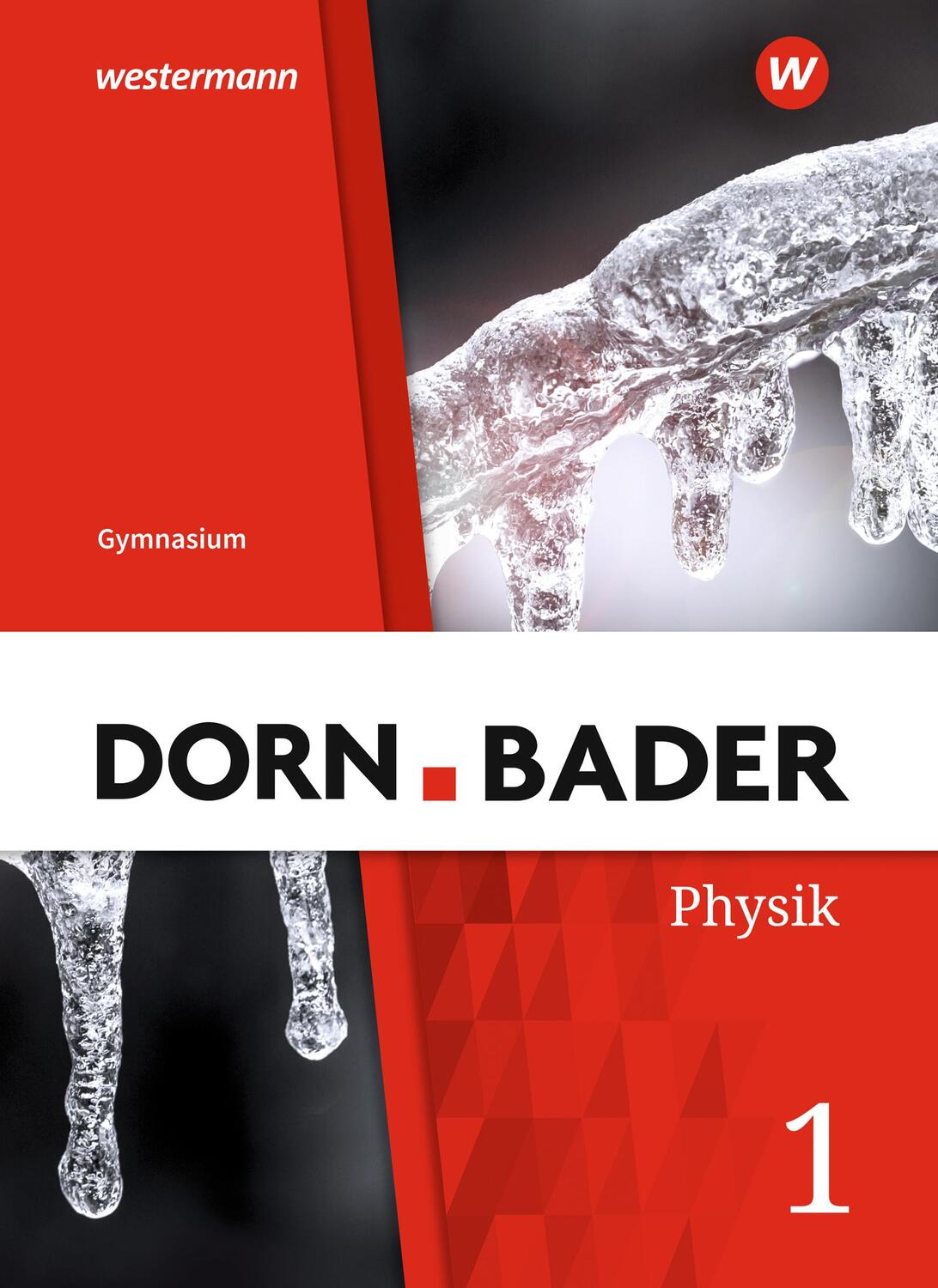 Cover: 9783141523447 | Dorn / Bader Physik SI 1. Schülerband. G9 in Nordrhein-Westfalen