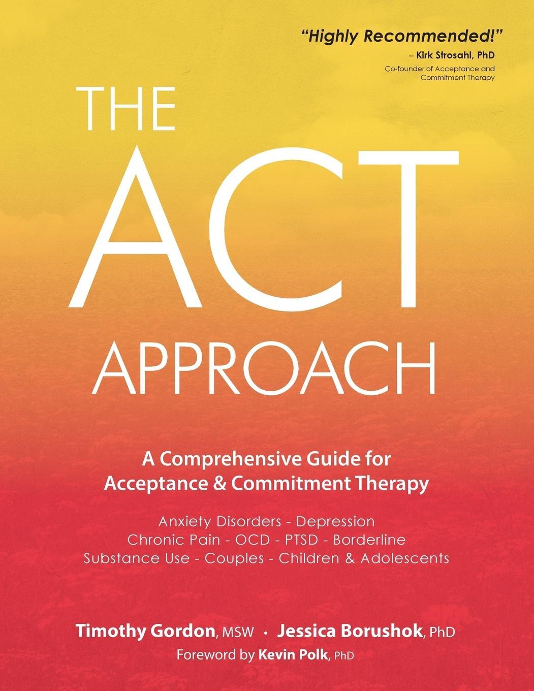 Cover: 9781683730811 | ACT Approach | Timothy Gordon (u. a.) | Taschenbuch | Paperback | 2017