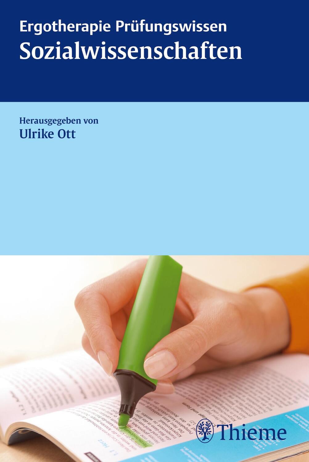 Cover: 9783131474919 | Ergotherapie Prüfungswissen | Sozialwissenschaften | Ulrike Ott | Buch