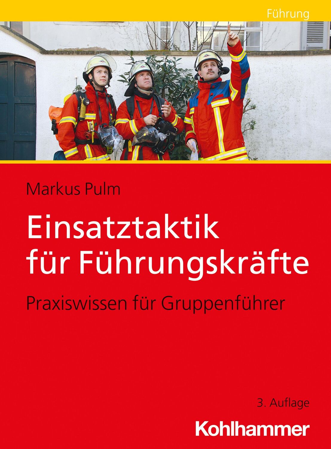 Cover: 9783170429468 | Einsatztaktik für Führungskräfte | Praxiswissen für Gruppenführer