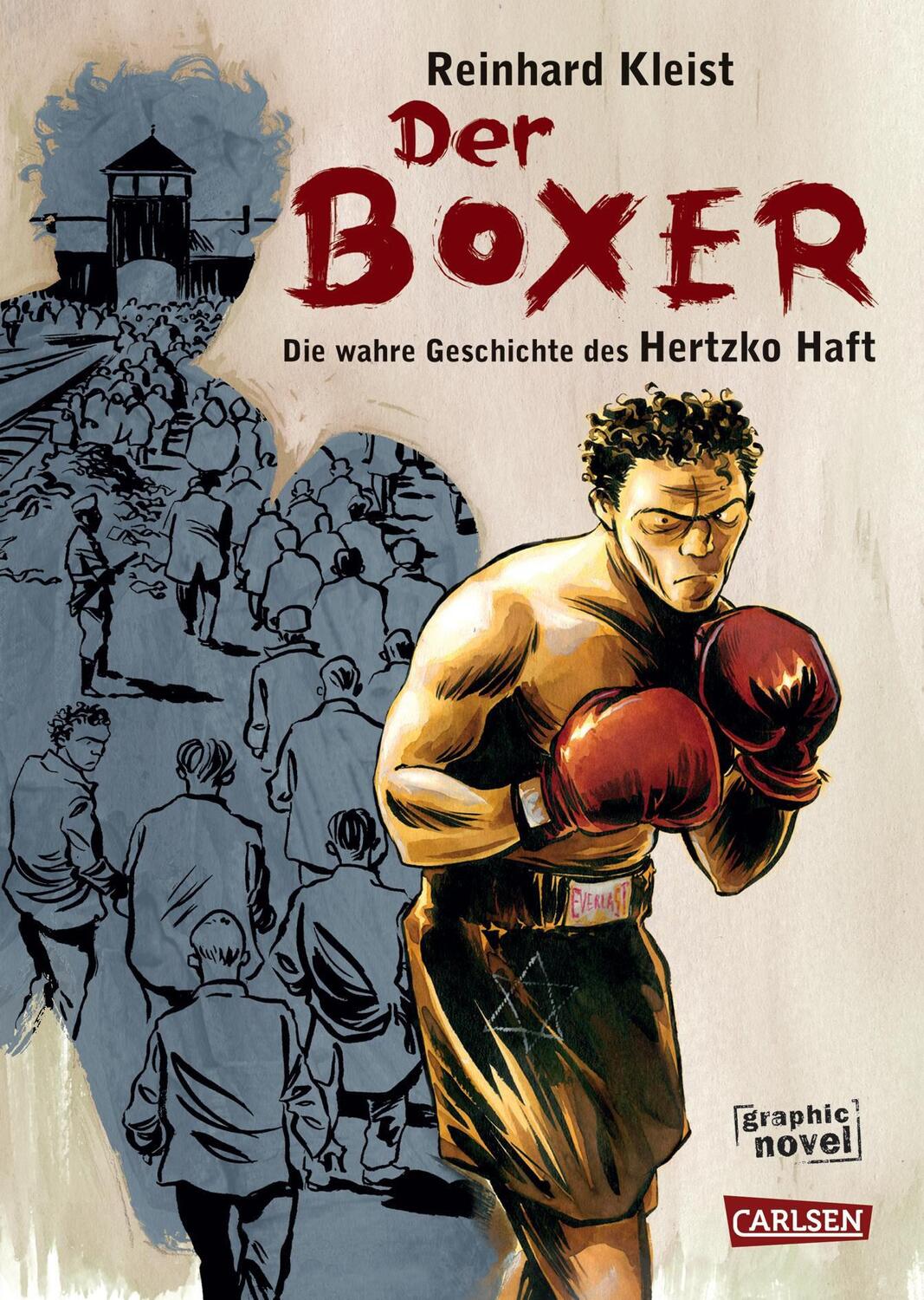 Cover: 9783551786975 | Der Boxer | Die Überlebensgeschichte des Hertzko Haft | Kleist | Buch