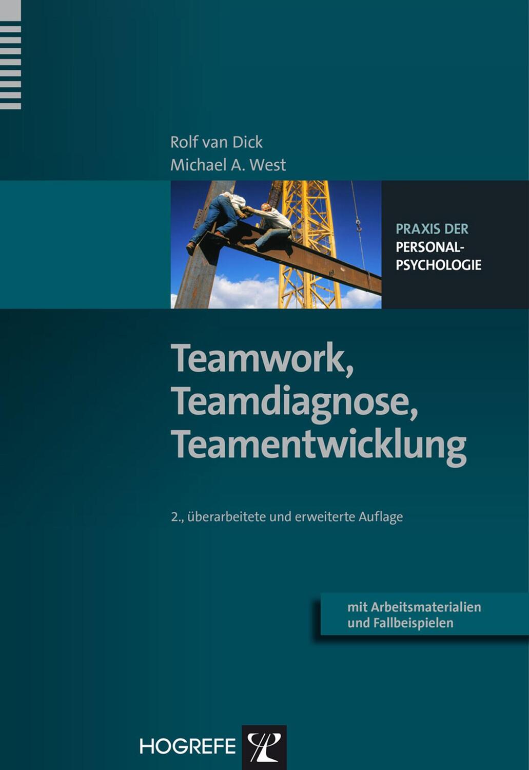Cover: 9783801724818 | Teamwork, Teamdiagnose, Teamentwicklung | Rolf van Dick (u. a.) | Buch