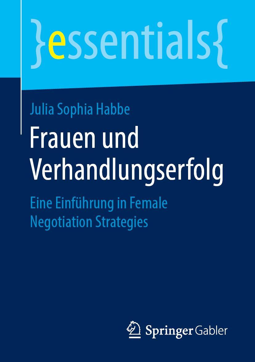 Cover: 9783658244064 | Frauen und Verhandlungserfolg | Julia Sophia Habbe | Taschenbuch | xiv