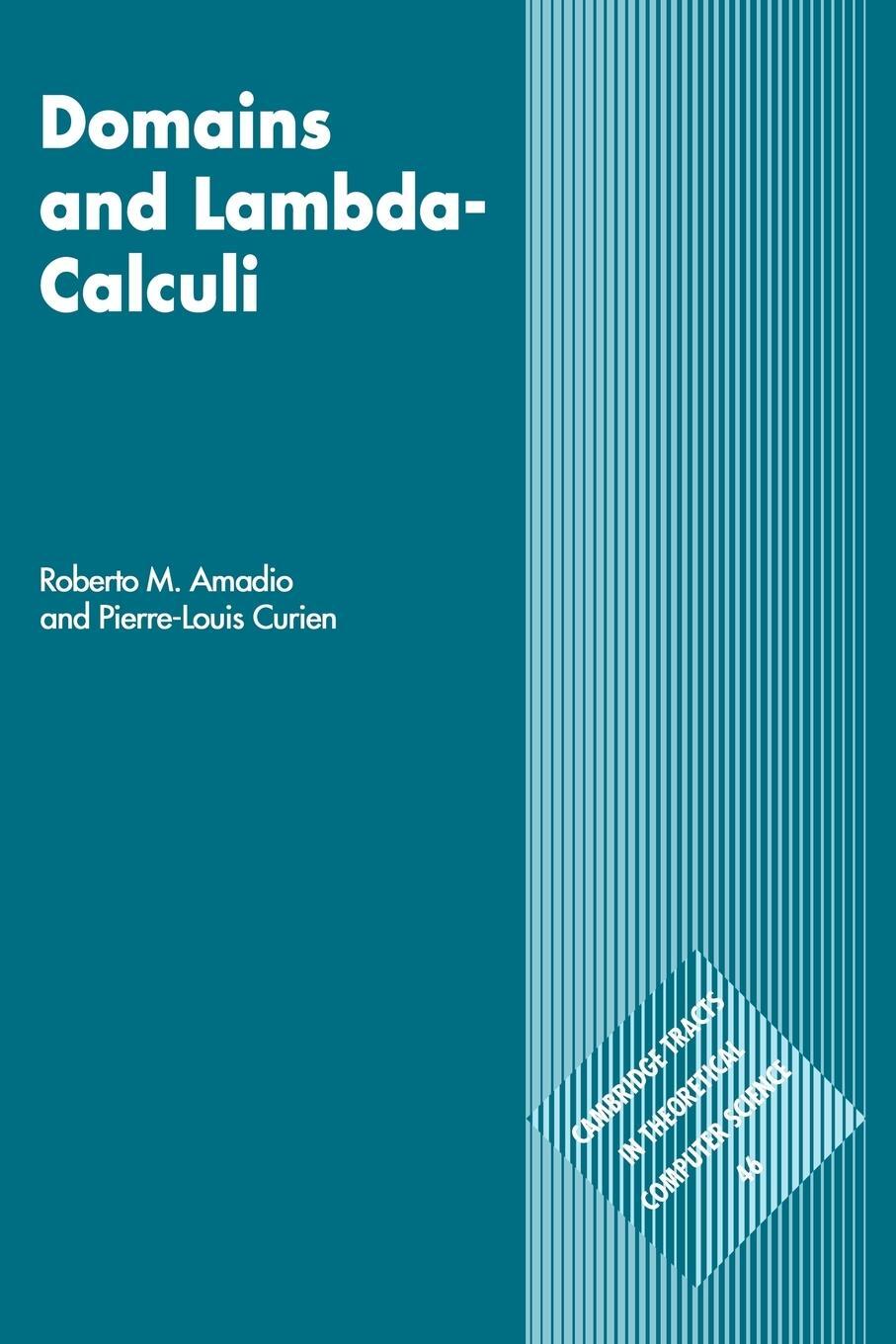 Cover: 9780521062923 | Domains and Lambda-Calculi | Roberto M. Amadio (u. a.) | Taschenbuch