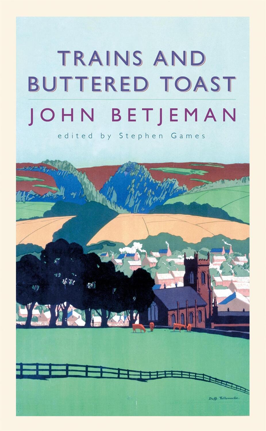 Cover: 9780719561276 | Trains and Buttered Toast | Selected Radio Talks | Betjeman (u. a.)