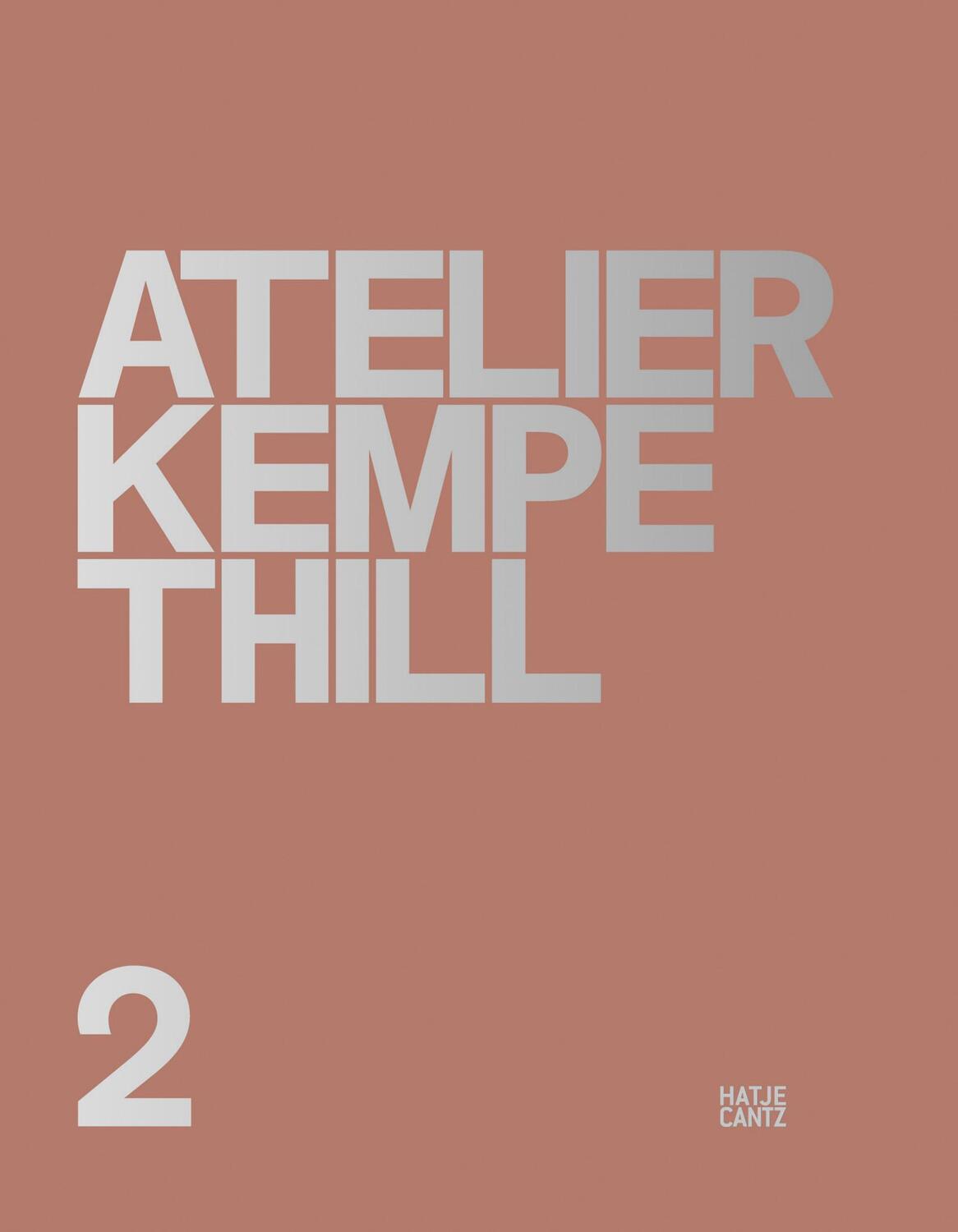 Cover: 9783775753975 | Atelier Kempe Thill 2 | André Kempe (u. a.) | Buch | 432 S. | Deutsch