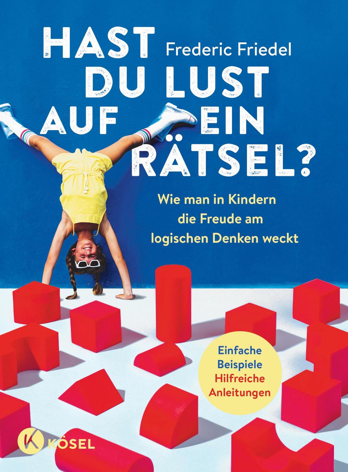 Cover: 9783466312030 | Hast du Lust auf ein Rätsel? | Frederic Friedel | Taschenbuch | 160 S.