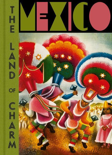 Cover: 9788417975517 | Mexico: The Land of Charm | Buch | Englisch | 2021 | RM