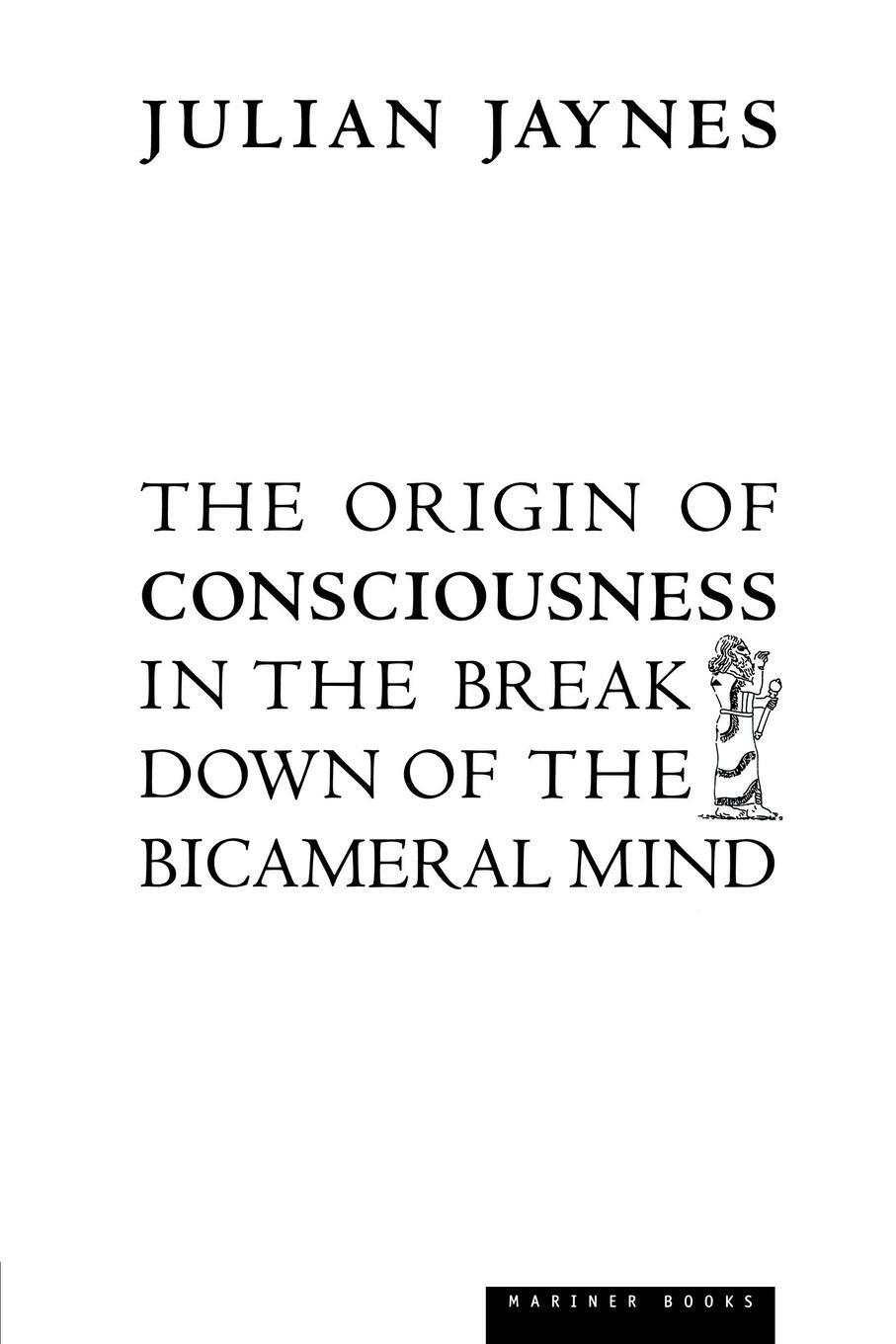 Cover: 9780618057078 | The Origin of Consciousness in the Breakdown of the Bicameral Mind
