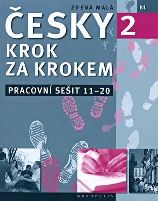 Cover: 9788074701085 | New Czech Step-by-Step 2. Workbook 2 - lessons 11-20 | Taschenbuch