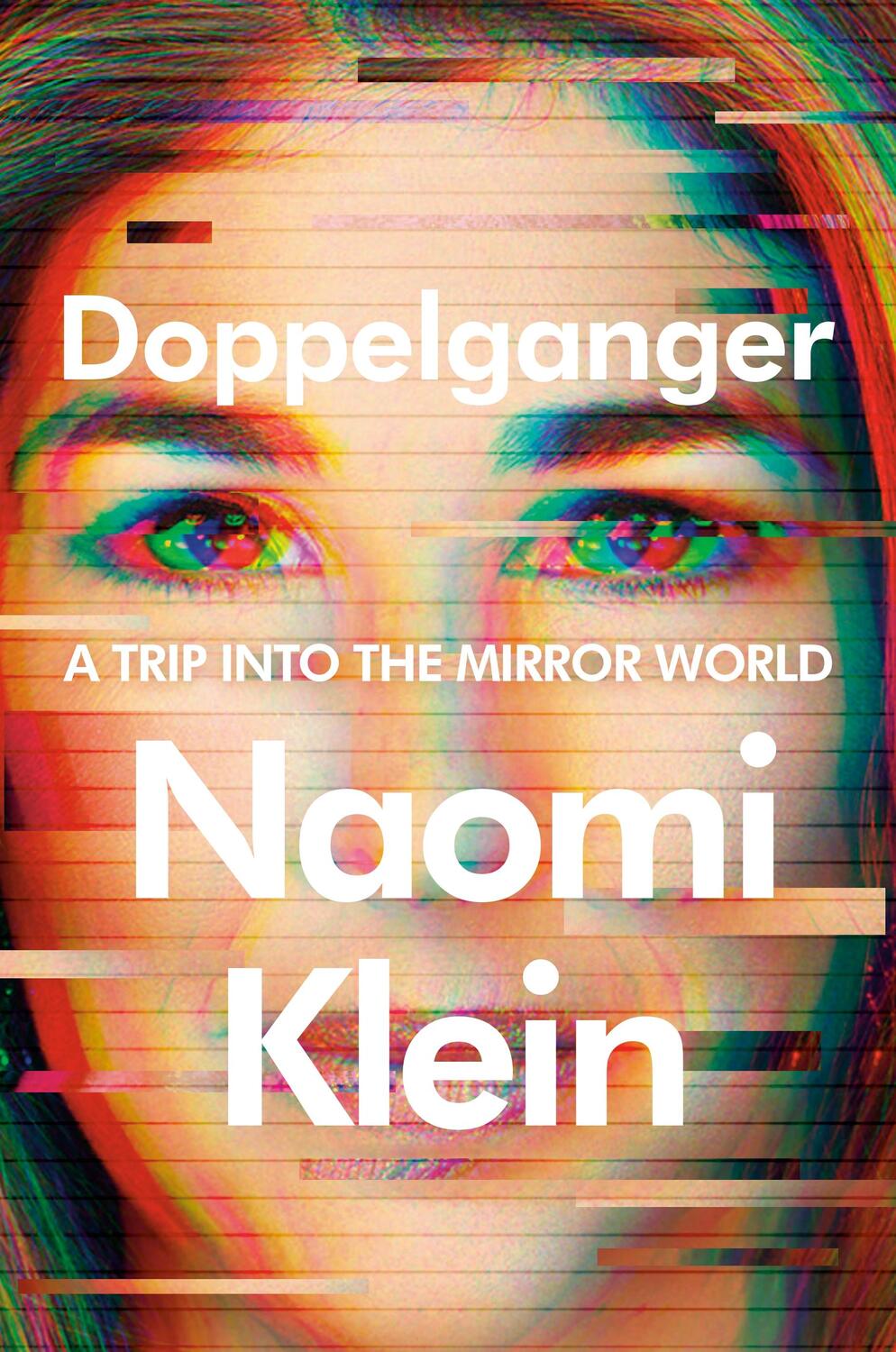 Cover: 9780374610326 | Doppelganger: A Trip Into the Mirror World | Naomi Klein | Buch | X